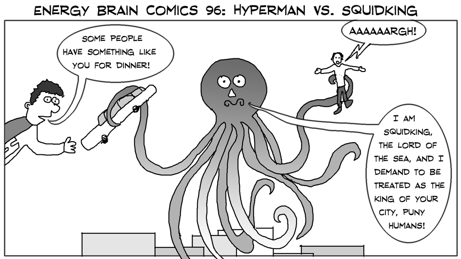 Hyperman vs. Squidking