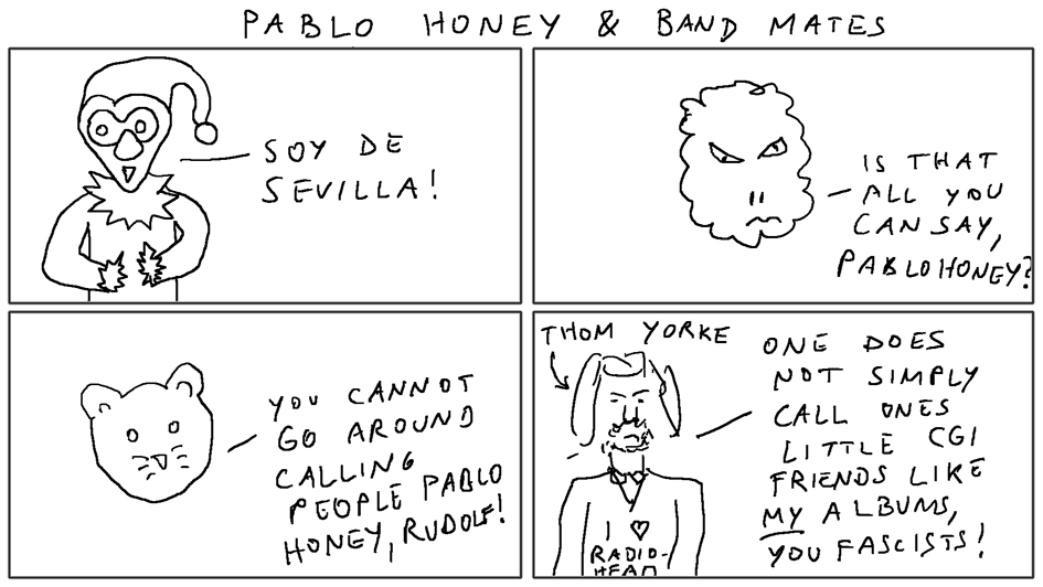 Pablo Honey & Band Mates