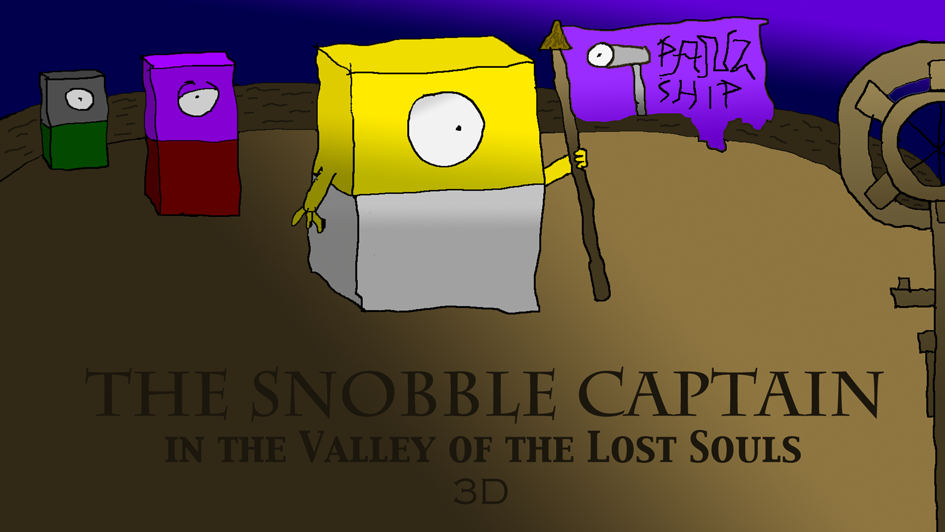 In the novel, the Valley of Lost Souls is only mentioned once, but does not appear. The Snobble Captain: In The Valley Of The Lost Souls